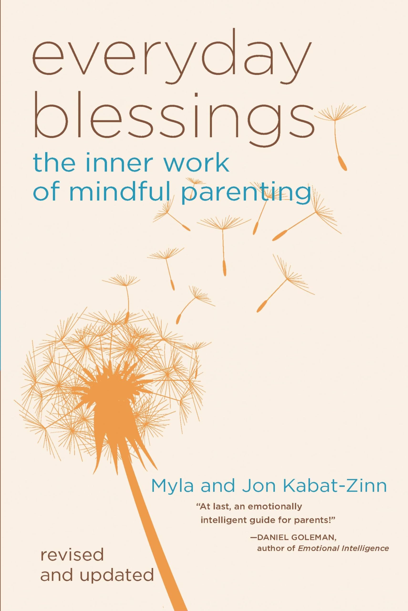 Everyday Blessings: The Inner Work Of Mindful Parenting -Like New