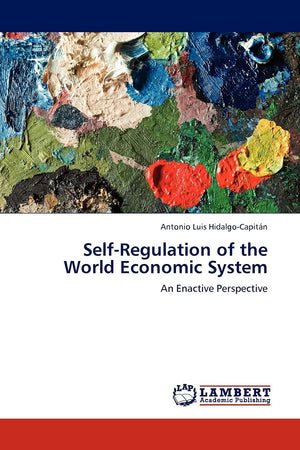 SelfRegulation of the World Economic System: An Enactive Perspective,Used