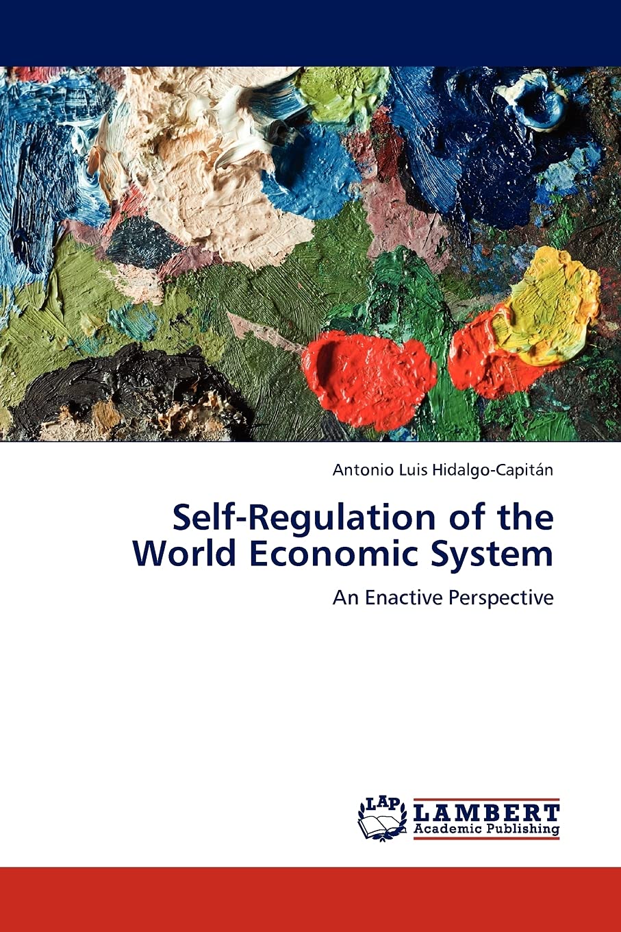 SelfRegulation of the World Economic System: An Enactive Perspective,Used