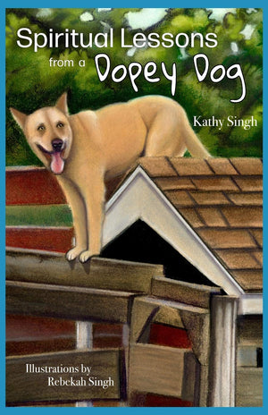 Spiritual Lessons from a Dopey Dog: A Lighthearted Daily Devotional,Used