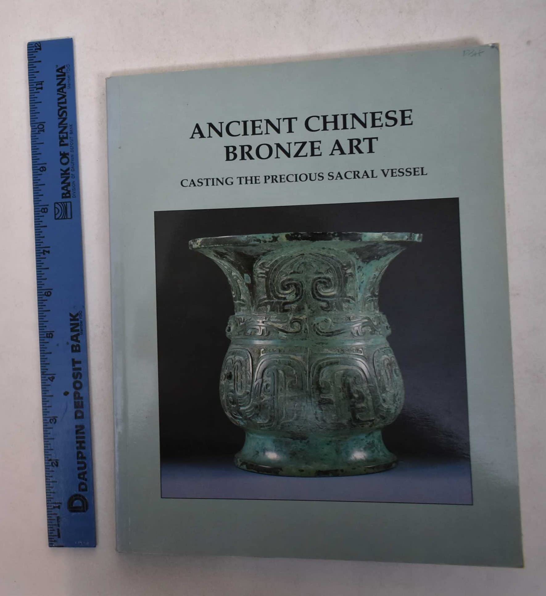 Ancient Chinese Bronze Art: Casting The Precious Sacral Vessel-new,New