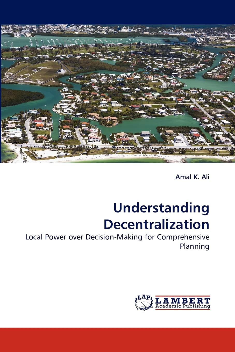 Understanding Decentralization: Local Power over DecisionMaking for Comprehensive Planning,Used