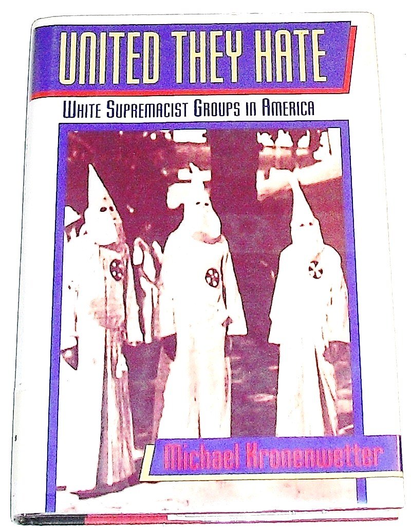 United They Hate: White Supremacist Groups in America,Used