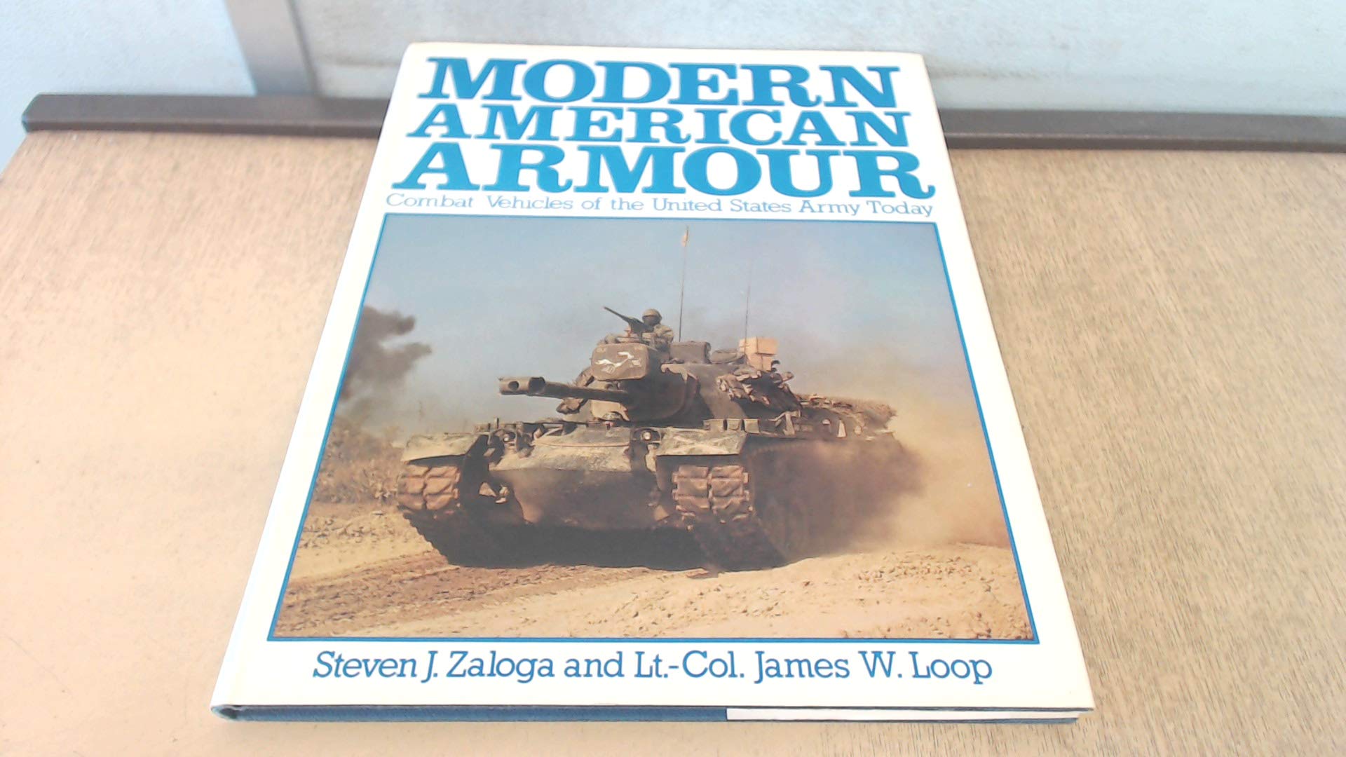 Modern American Armor: Combat Vehicles Of The United States Army Today-new