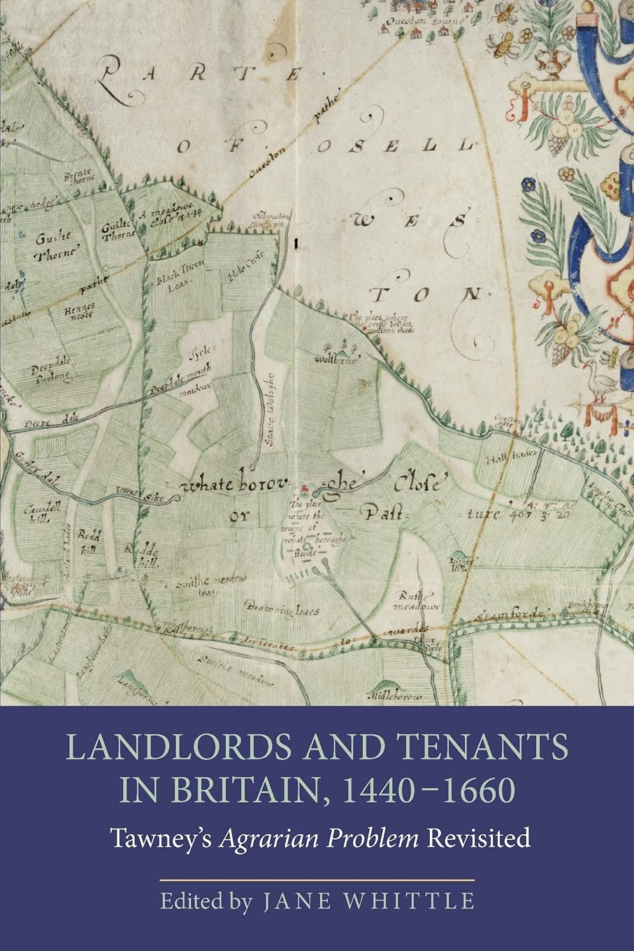Landlords and Tenants in Britain, 14401660: Tawney's Agrarian Problem Revisited (People, Markets, Goods: Economies and Societie,Used