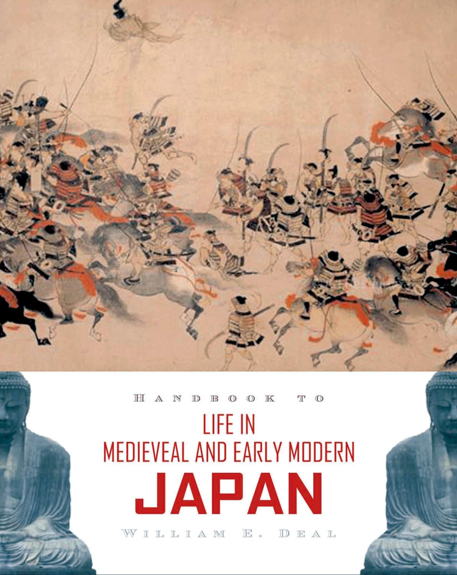 Handbook to Life in Medieval and Early Modern Japan,Used
