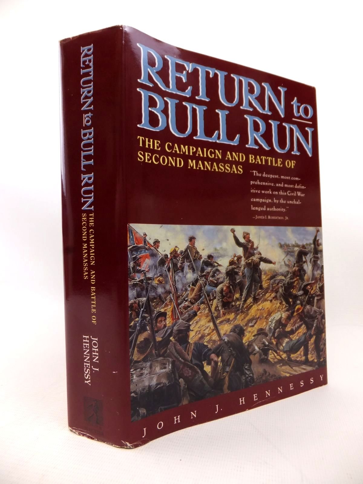 Return To Bull Run: The Campaign And Battle Of Second Manassas,New