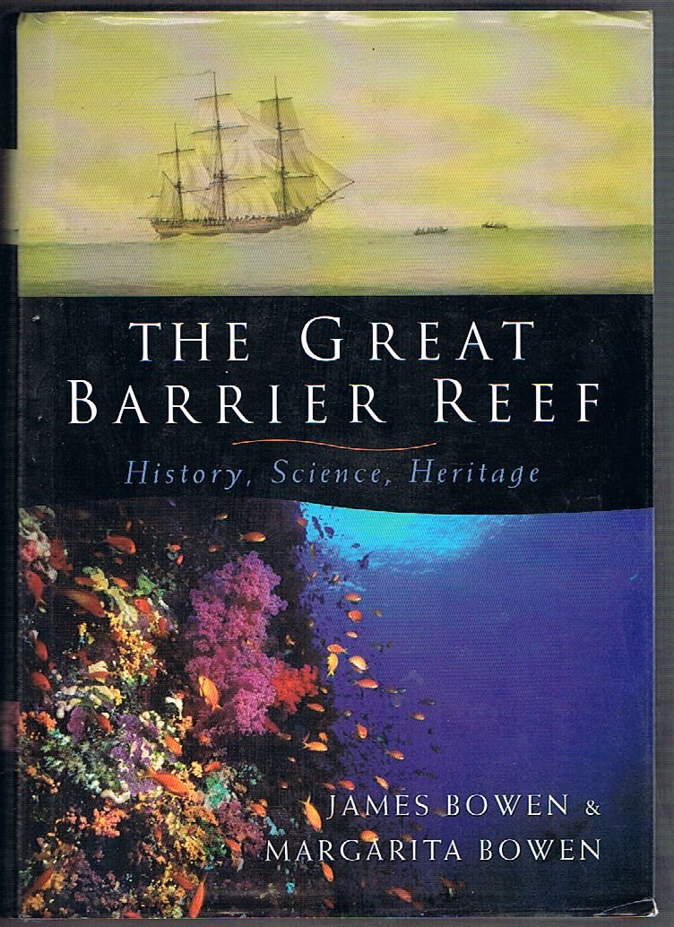 The Great Barrier Reef: History, Science, Heritage,Used