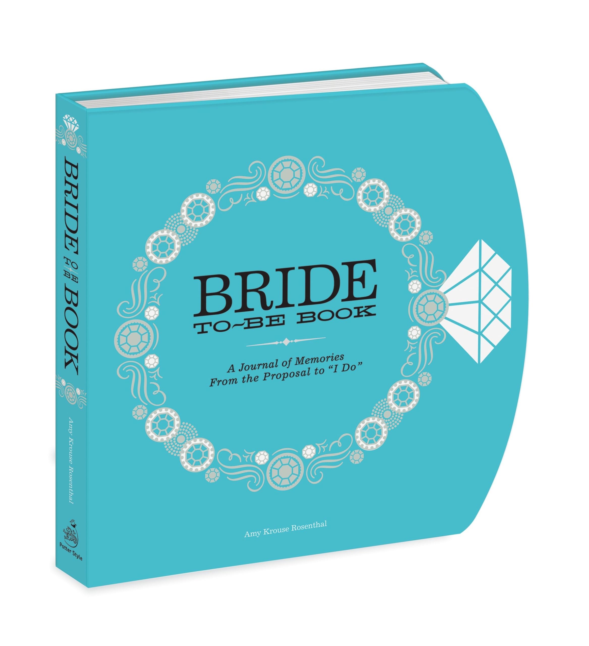 The BridetoBe Book: A Journal of Memories From the Proposal to 'I Do',Used