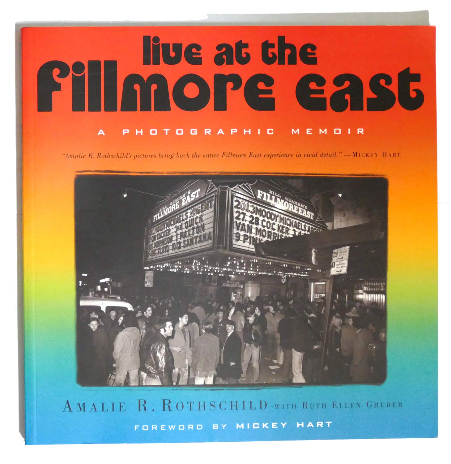 Live at the Fillmore East: A Photographic Memoir,Used