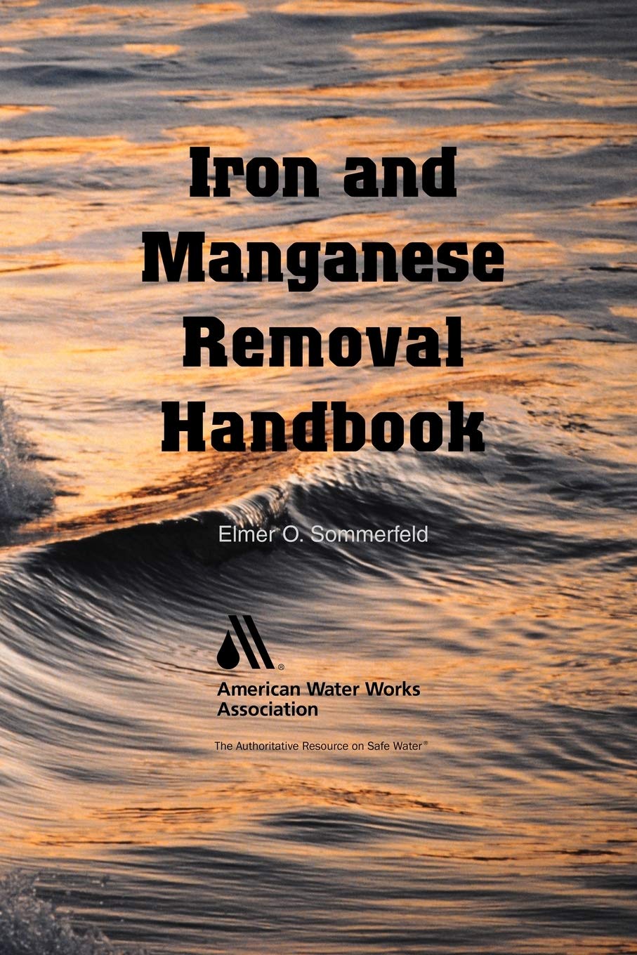 Iron And Manganese Removal Handbook