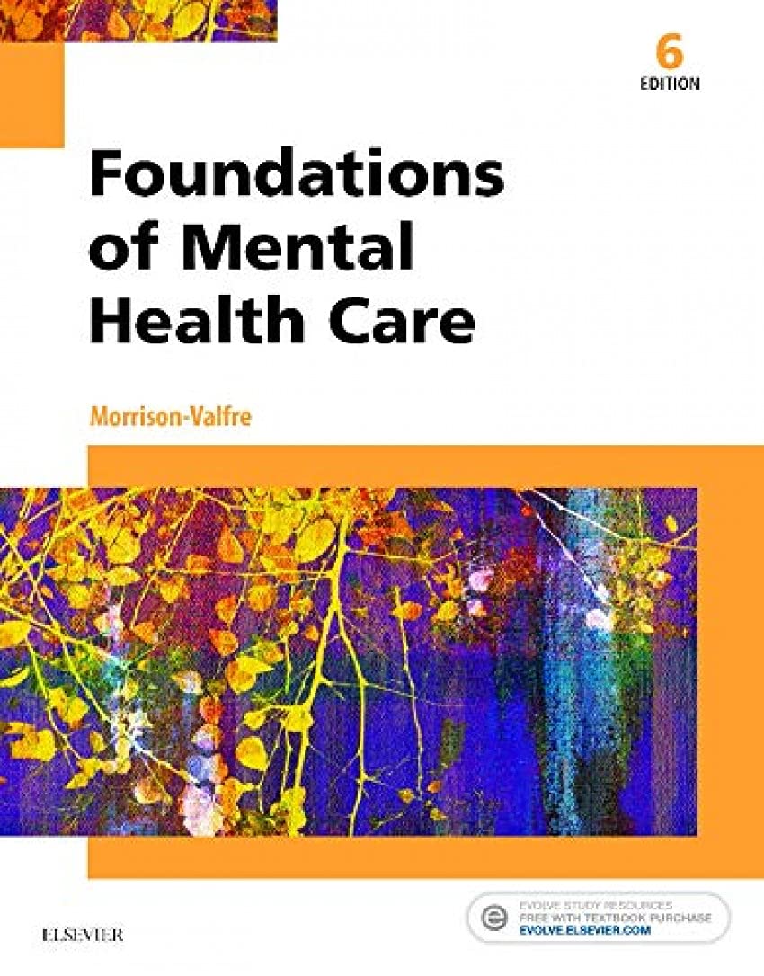 Foundations Of Mental Health Care,New
