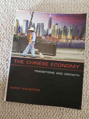 The Chinese Economy: Transitions And Growth,New
