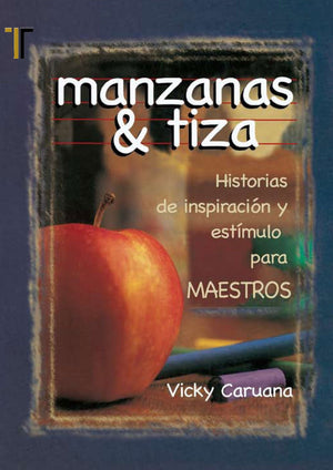Manzanas Y Tizas (Spanish Edition),Used