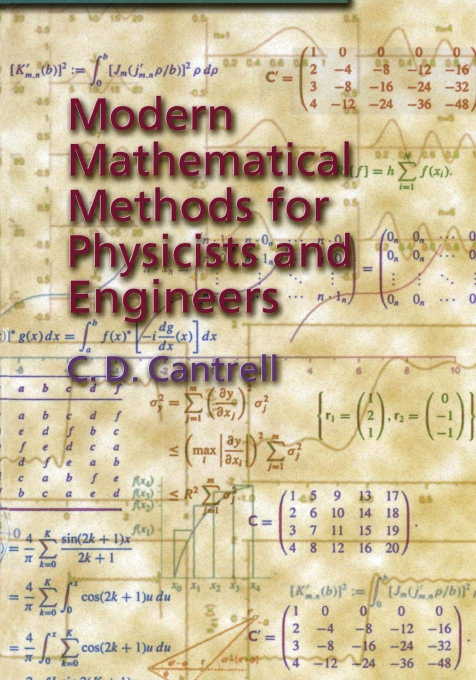 Modern Mathematical Methods for Physicists and Engineers,Used