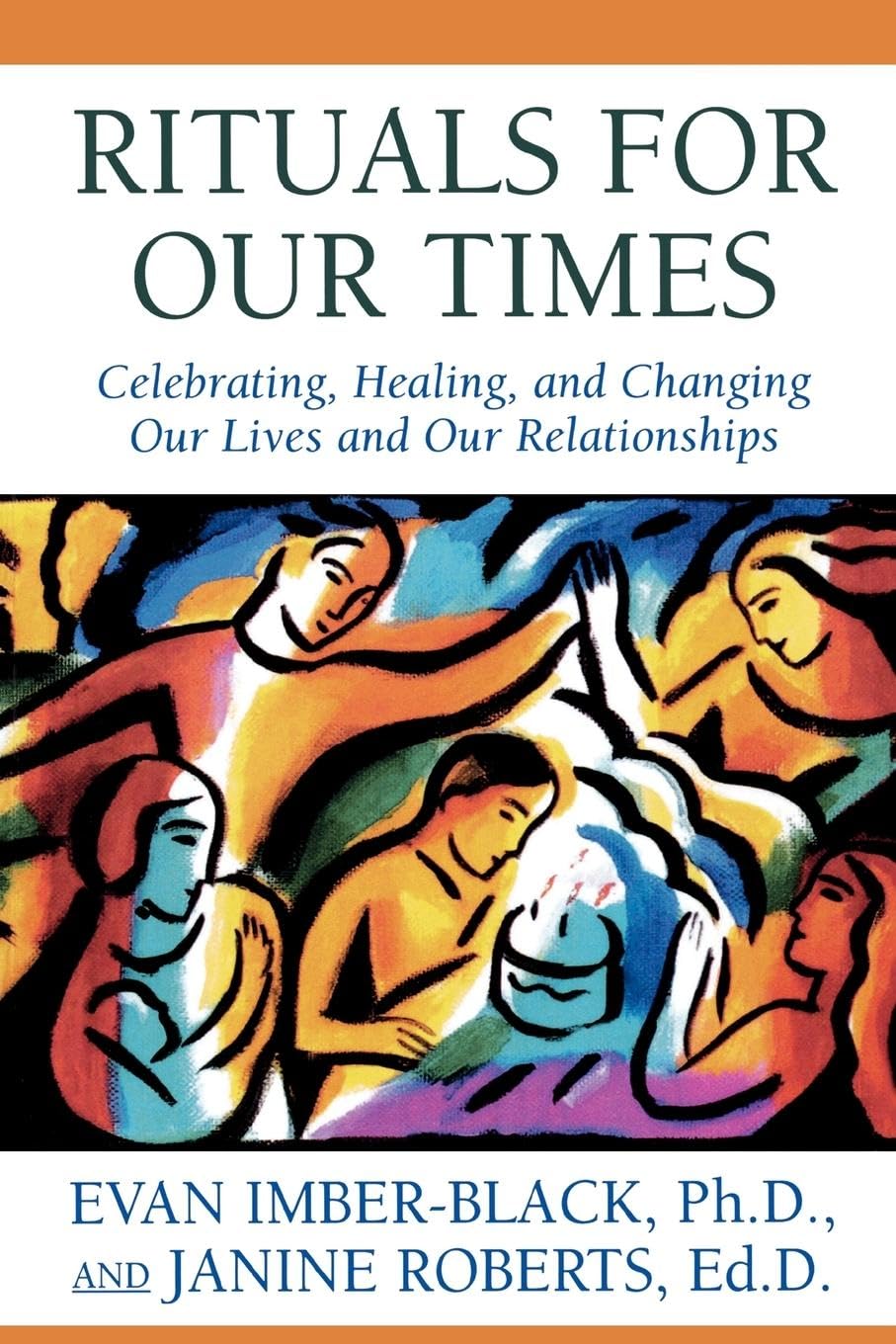 Rituals for Our Times: Celebrating, Healing, and Changing Our Lives and Our Relationships (The Master Work Series),Used