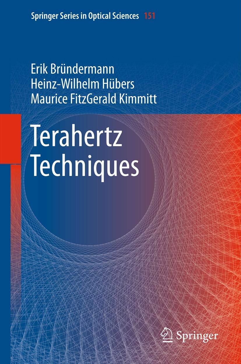 Terahertz Techniques (Springer Series In Optical Sciences, 151),Used