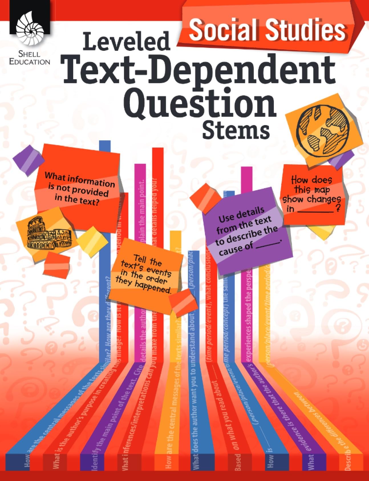 Leveled TextDependent Question Stems: Social Studies,Used