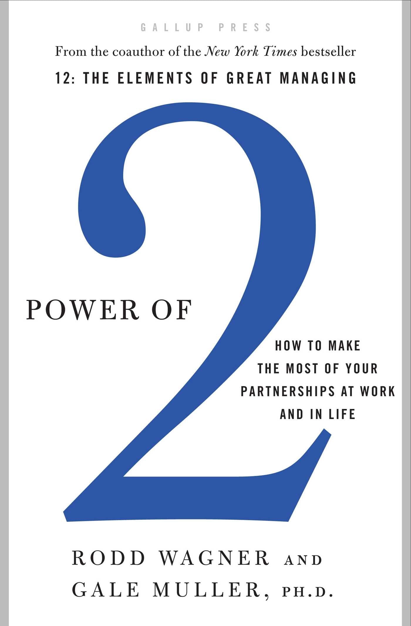 Power Of 2: How To Make The Most Of Your Partnerships At Work And In Life