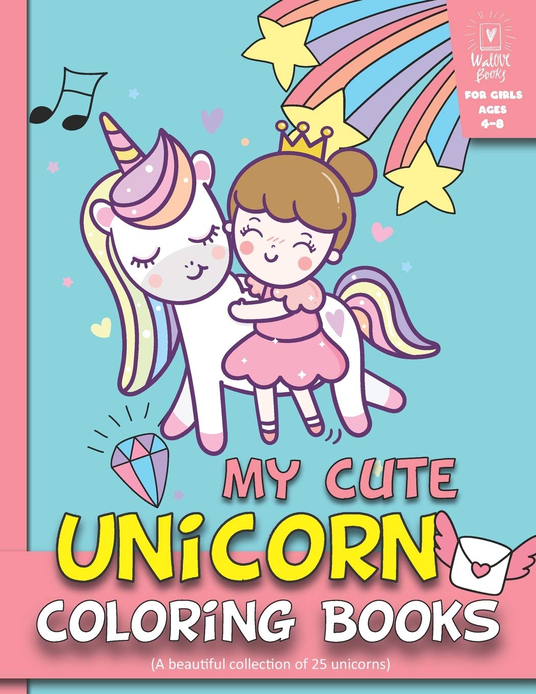 My Cute Unicorn Coloring Books For Girls 48: (A beautiful collection of 25 unicorns),Used