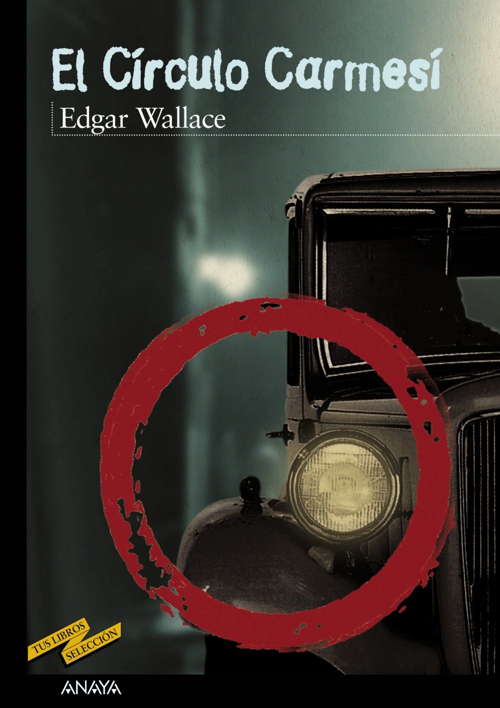 El Crculo Carmes (Tus Libros Seleccion / Your Book Selection) (Spanish Edition),Used