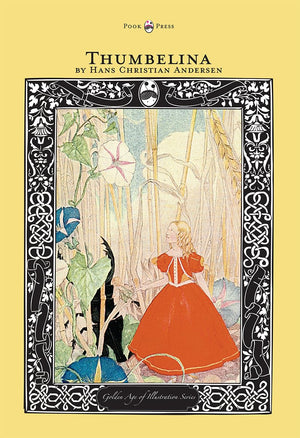 Thumbelina  The Golden Age Of Illustration Series,Used
