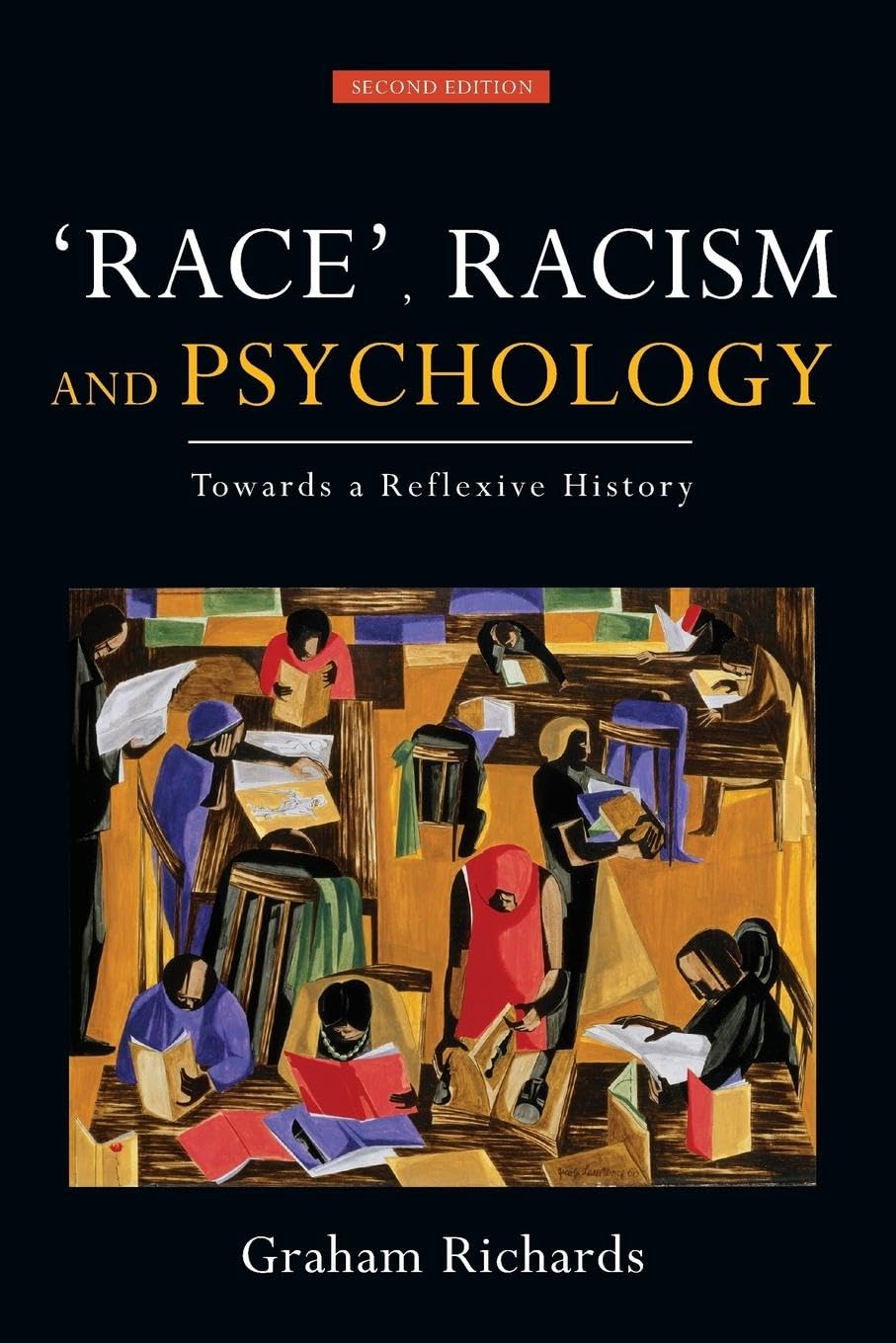 Race, Racism and Psychology: Towards a Reflexive History,Used