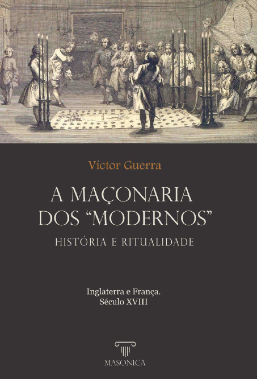 A ma?naria dos Modernos: Hist?ia e ritualidade: Inglaterra e Fran?. S?ulo XVIII (Portuguese Edition),Used