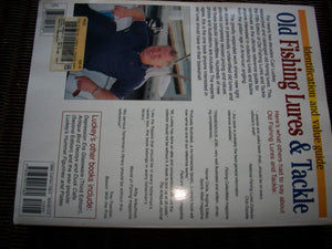 Old Fishing Lures & Tackle : Identification and Value Guide,Used