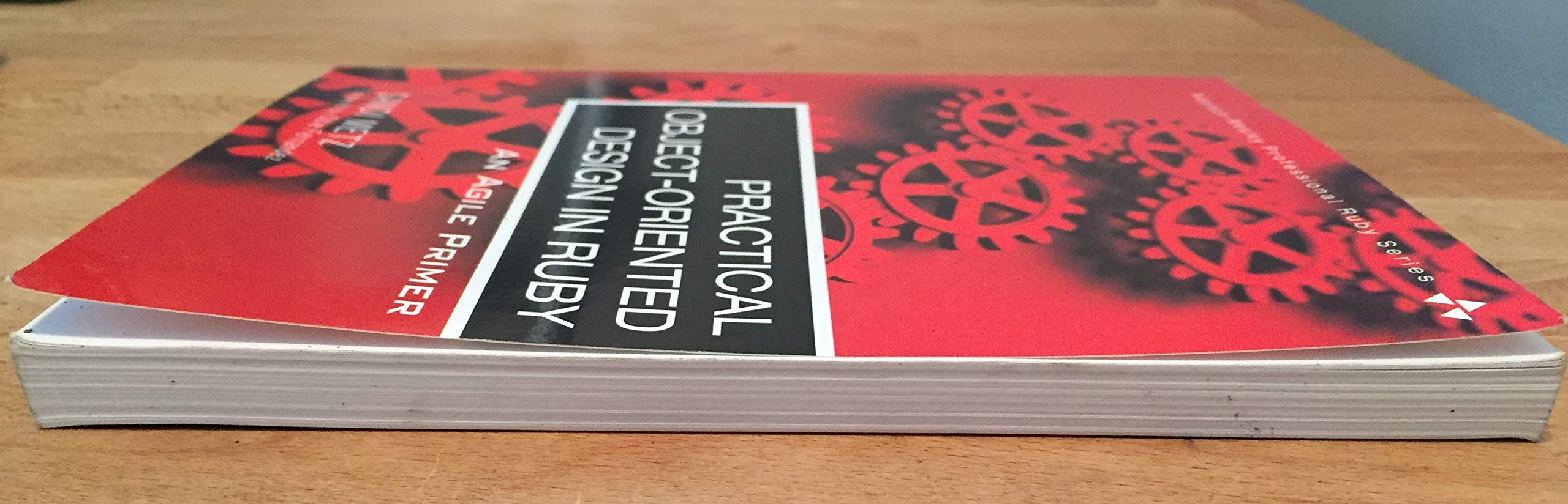 Practical Objectoriented Design In Ruby: An Agile Primer (Addisonwesley Professional Ruby),New