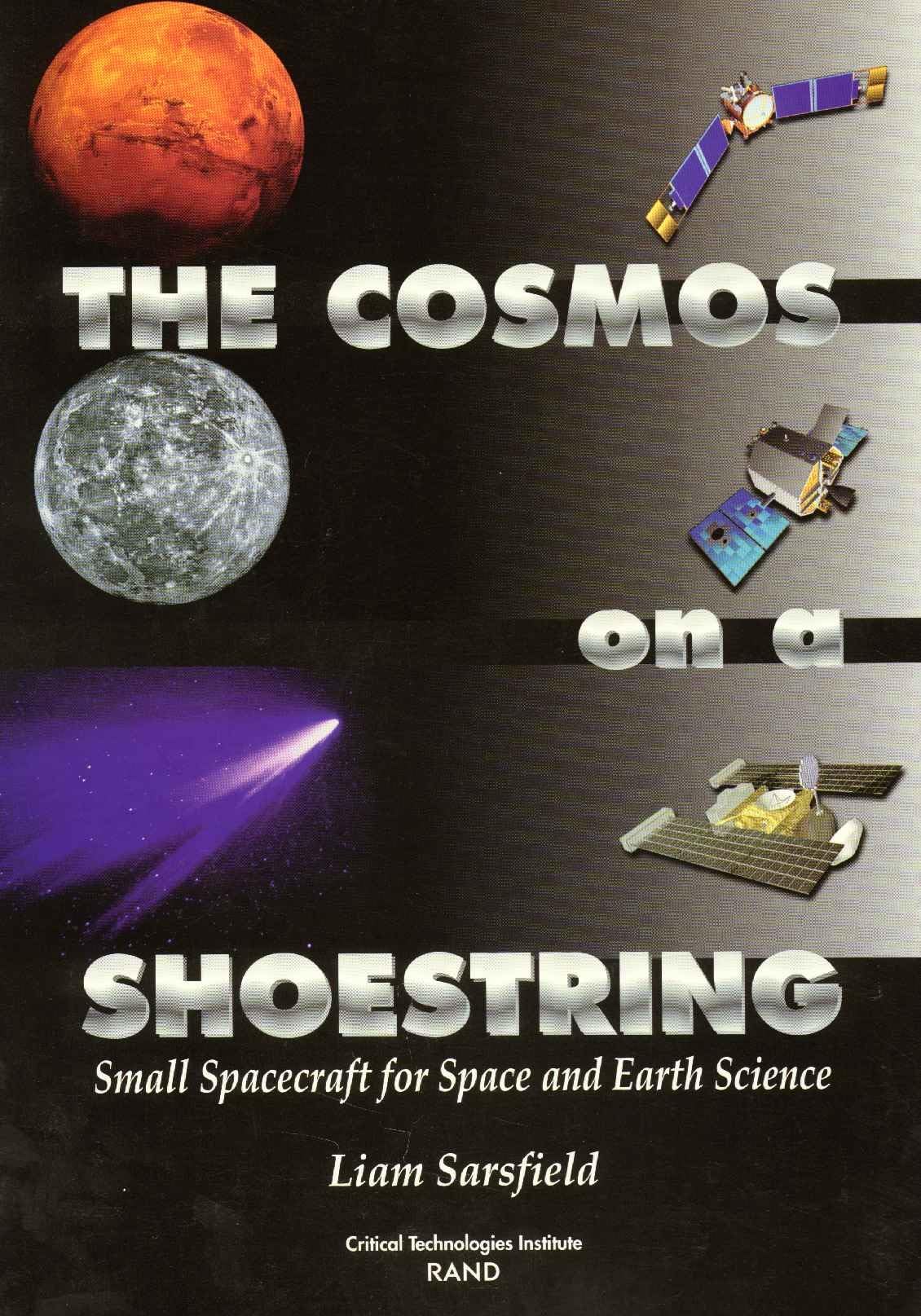 The Cosmos on a Shoestring: Small Spacecraft for Earth and Space Science,Used