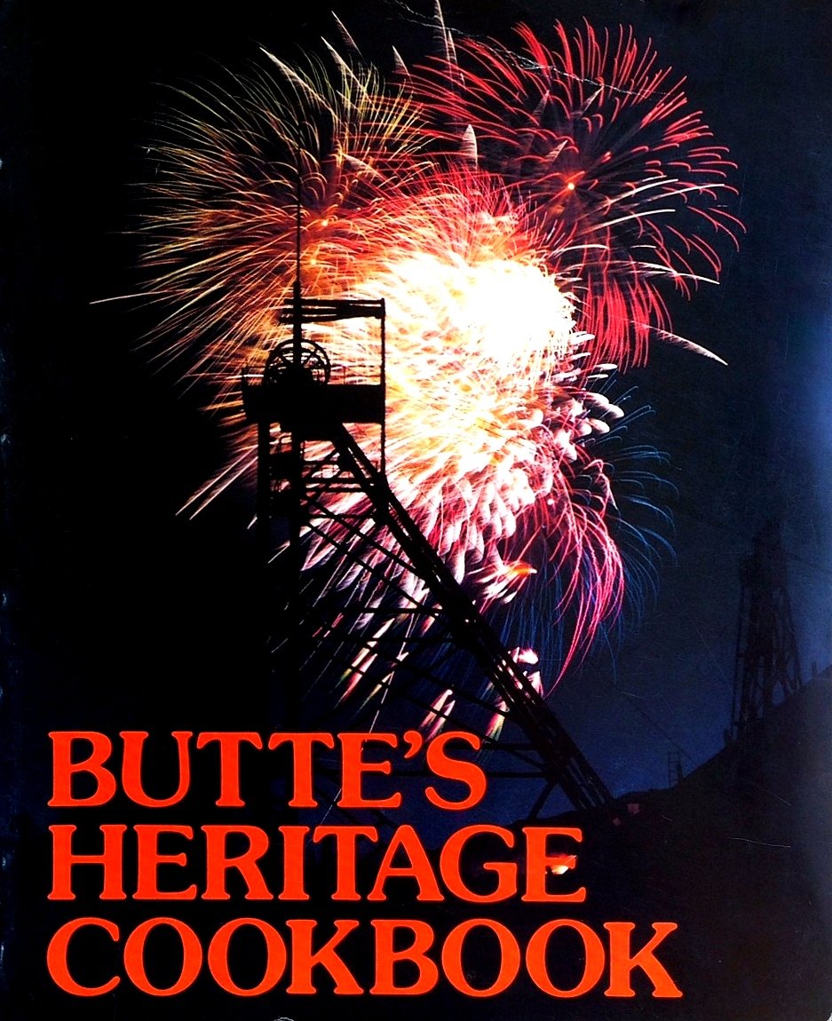 Butte's Heritage Cookbook,Used