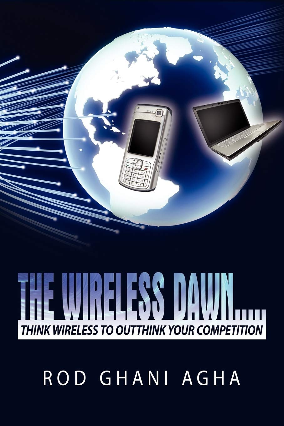 The Wireless Dawn.....: Think Wireless to outthink your competition,Used