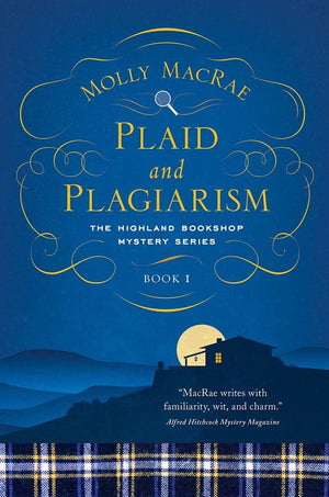 Plaid and Plagiarism: The Highland Bookshop Mystery Series: Book 1 (The Highland Bookshop Mystery Series),New