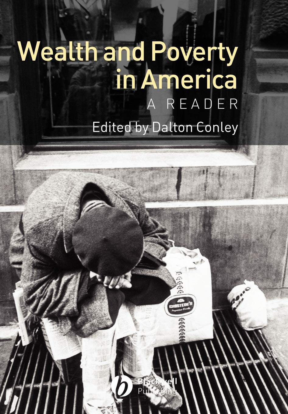 Wealth and Poverty in America: A Reader,New