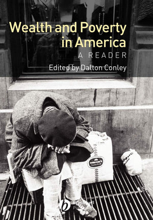 Wealth and Poverty in America: A Reader,Used