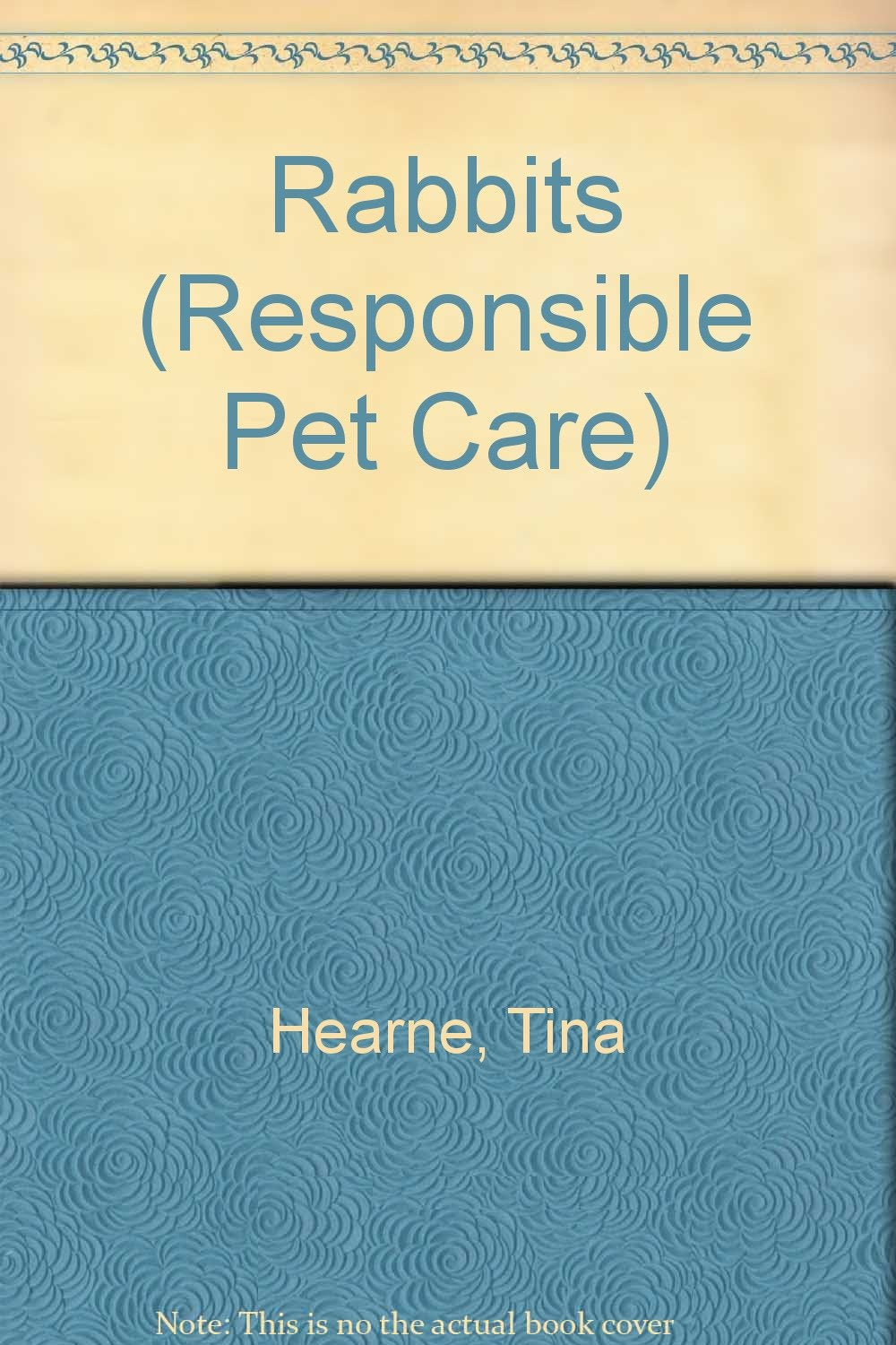 Rabbits (Responsible Pet Care),Used