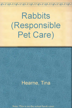 Rabbits (Responsible Pet Care),Used