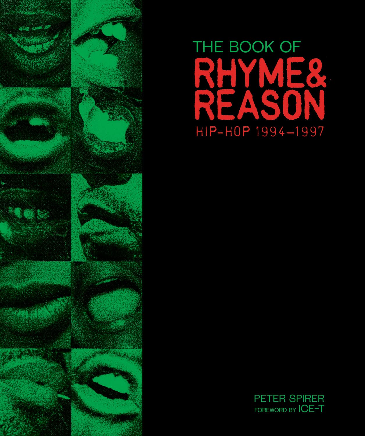 The Book Of Rhyme & Reason: Hiphop 19941997: Photographs By Peter Spirer,New