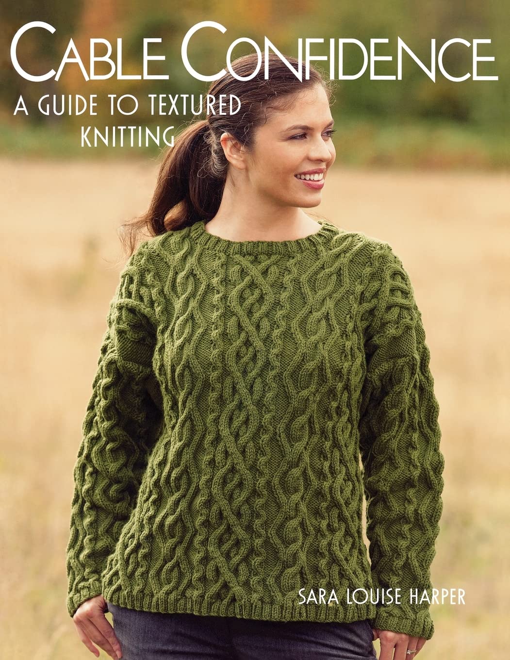Cable Confidence: A Guide To Textured Knitting