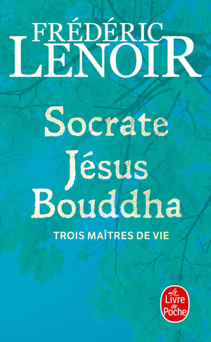 Socrate, Jsus, Bouddha (Le Livre de Poche) (French Edition),New