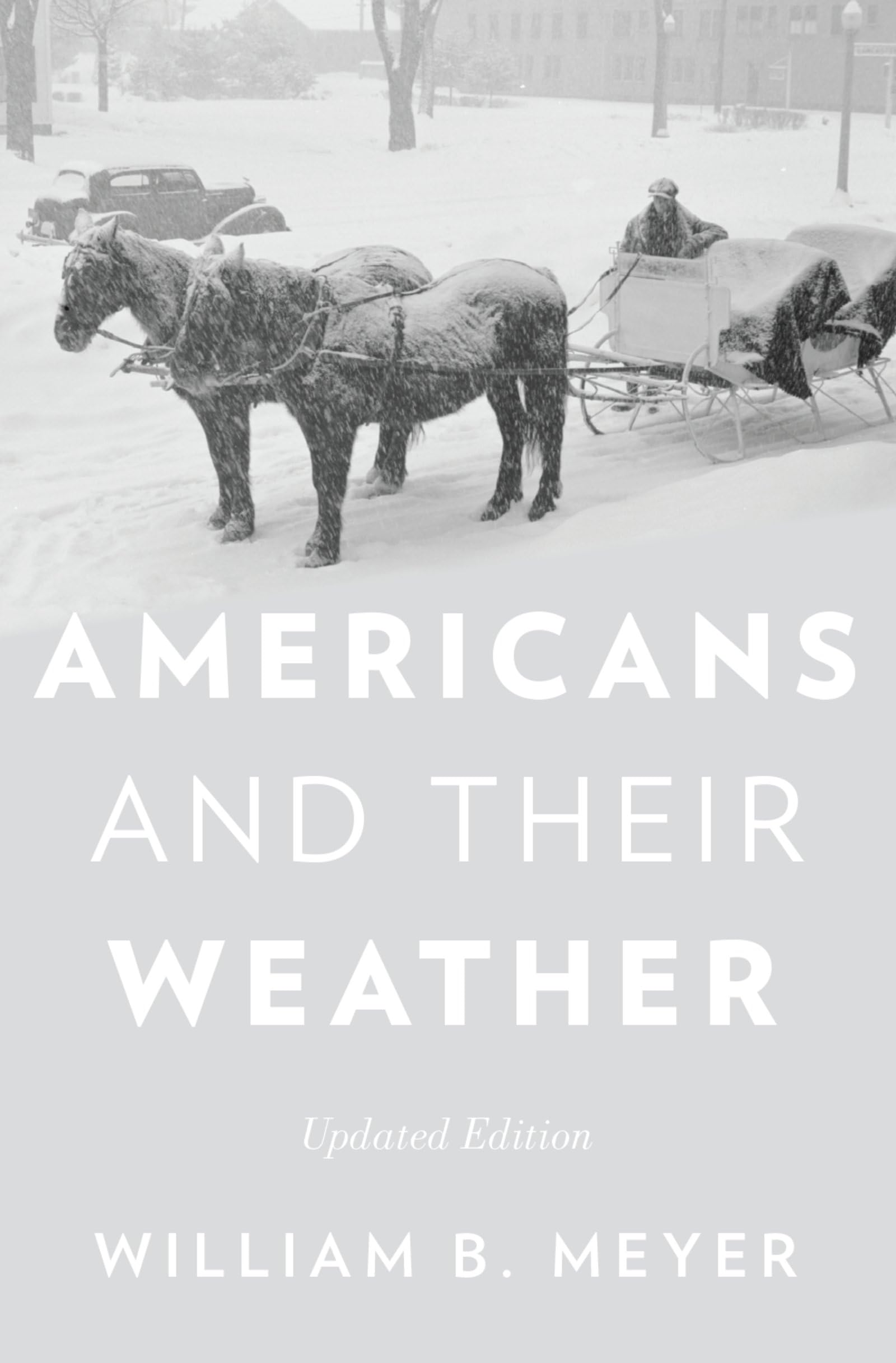 Americans and Their Weather: Updated Edition,Used