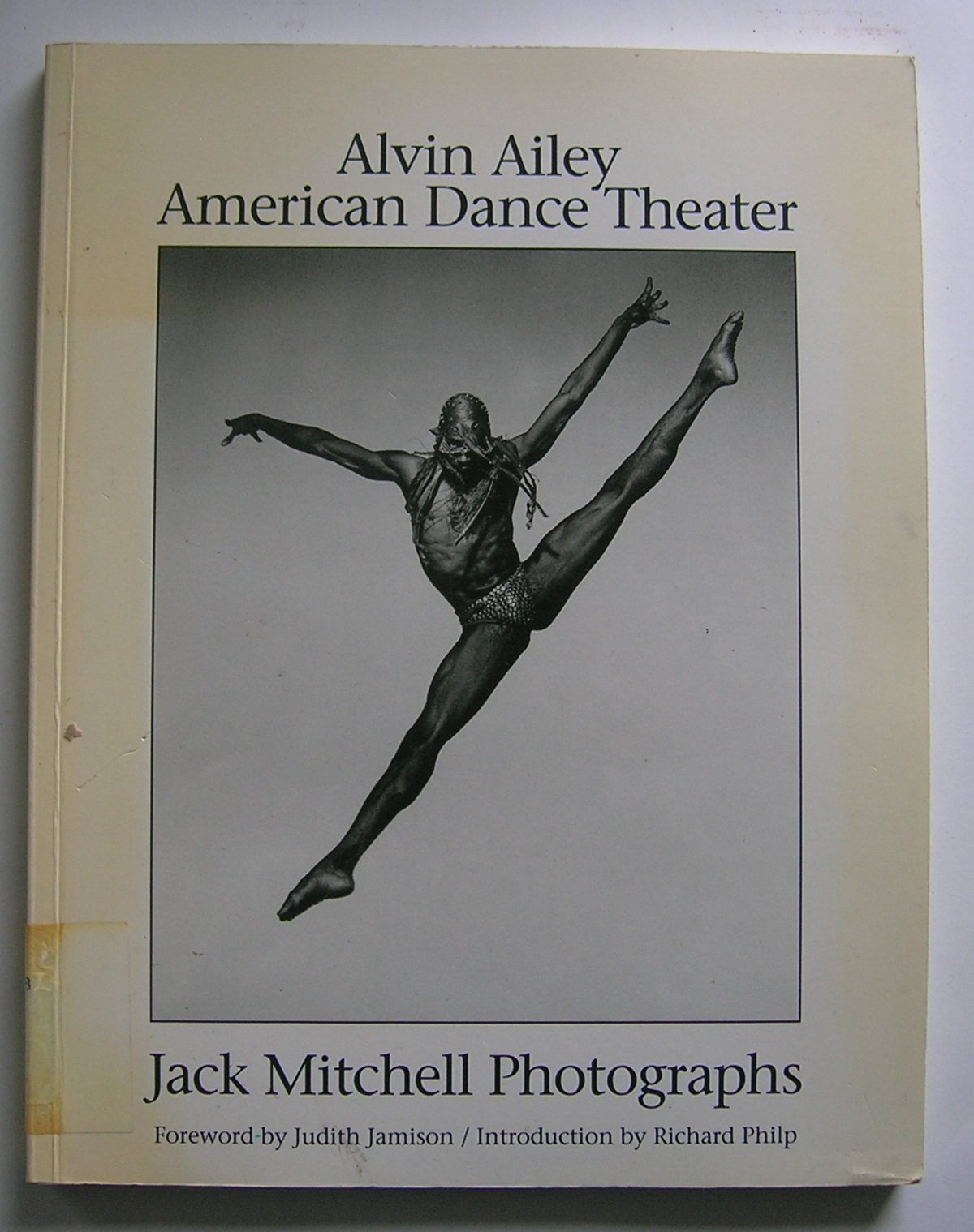 Alvin Ailey American Dance Theater: Jack Mitchell Photographs (A Donna Martin Book),New