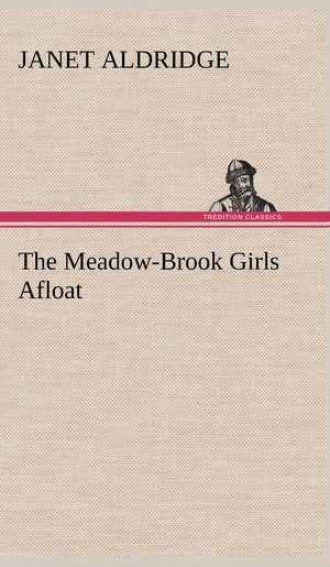 The MeadowBrook Girls Afloat,Used