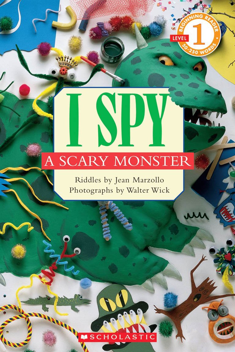 I Spy a Scary Monster (Scholastic Reader, Level 1): I Spy A Scary Monster,New