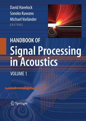 Handbook of Signal Processing in Acoustics(2 vol set),New