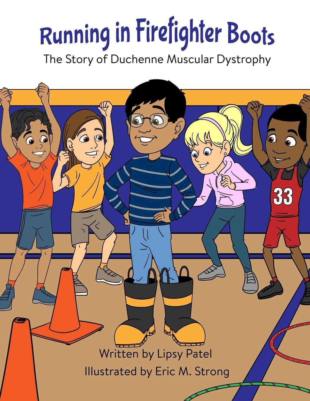 Running in Firefighter Boots The Story of Duchenne Muscular Dystrophy,Used