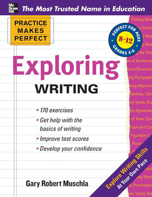 Practice Makes Perfect Exploring Writing (Practice Makes Perfect Series),Used