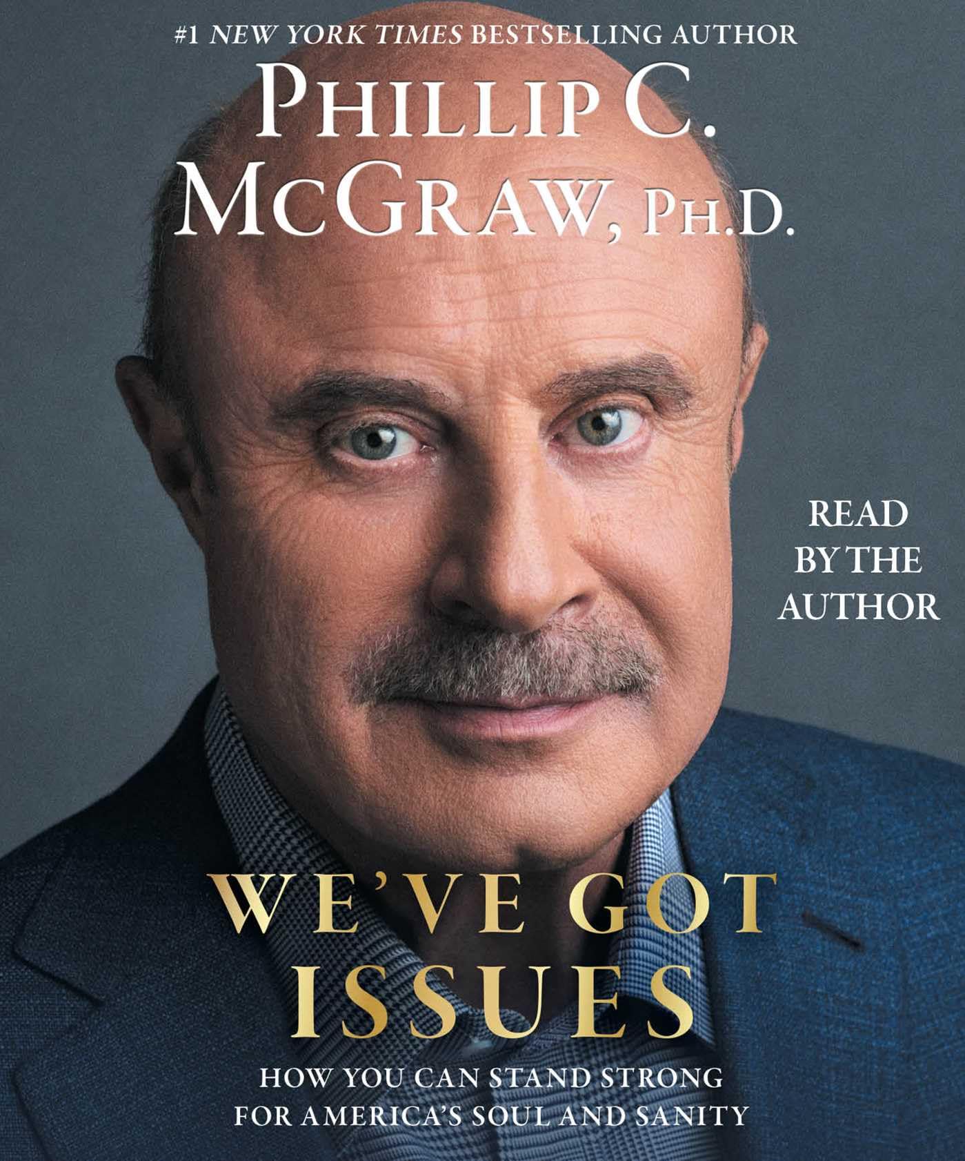 We've Got Issues: How You Can Stand Strong for America's Soul and Sanity,New