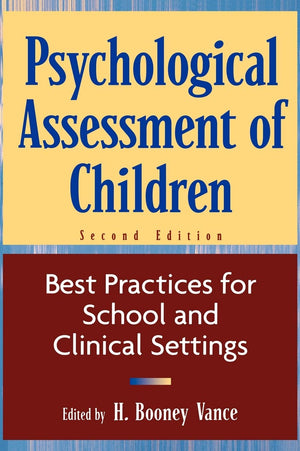 Psychological Assessment of Children: Best Practices for School and Clinical Settings,Used